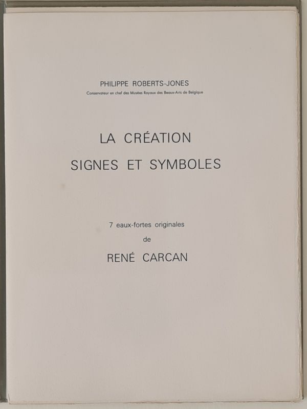 "La Création Signes et Symboles" de Philippe Roberts-Jones & René Carcan (Livre illustré) - René CARCAN
