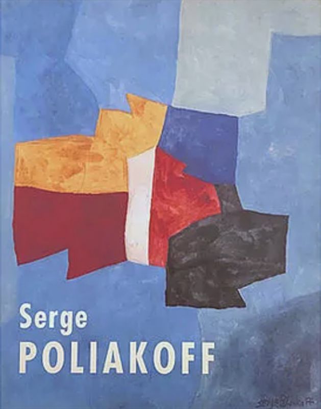 Catalogue de l'exposition au Musée Maillol 2004 (Katalog) - Serge  POLIAKOFF