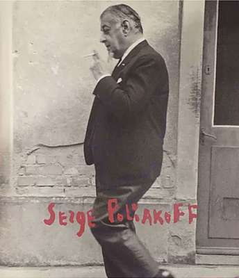 Exposition curated by Joe Fyfe (Katalog) - Serge  POLIAKOFF