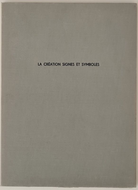"La Création Signes et Symboles" de Philippe Roberts-Jones & René Carcan (Illustrated Book) - René CARCAN