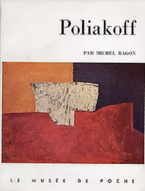 Poliakoff par Michel Ragon (Katalog) - Serge  POLIAKOFF